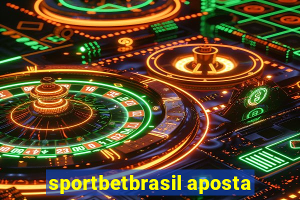 sportbetbrasil aposta